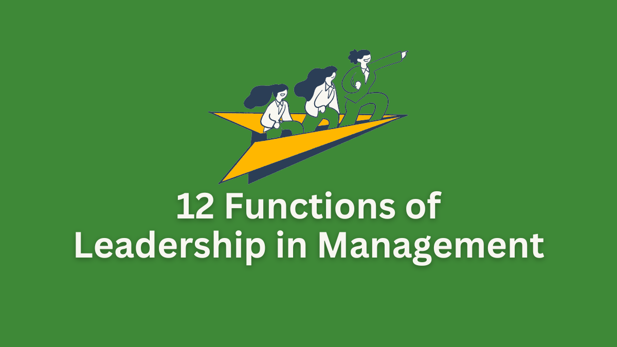 functions of leadership