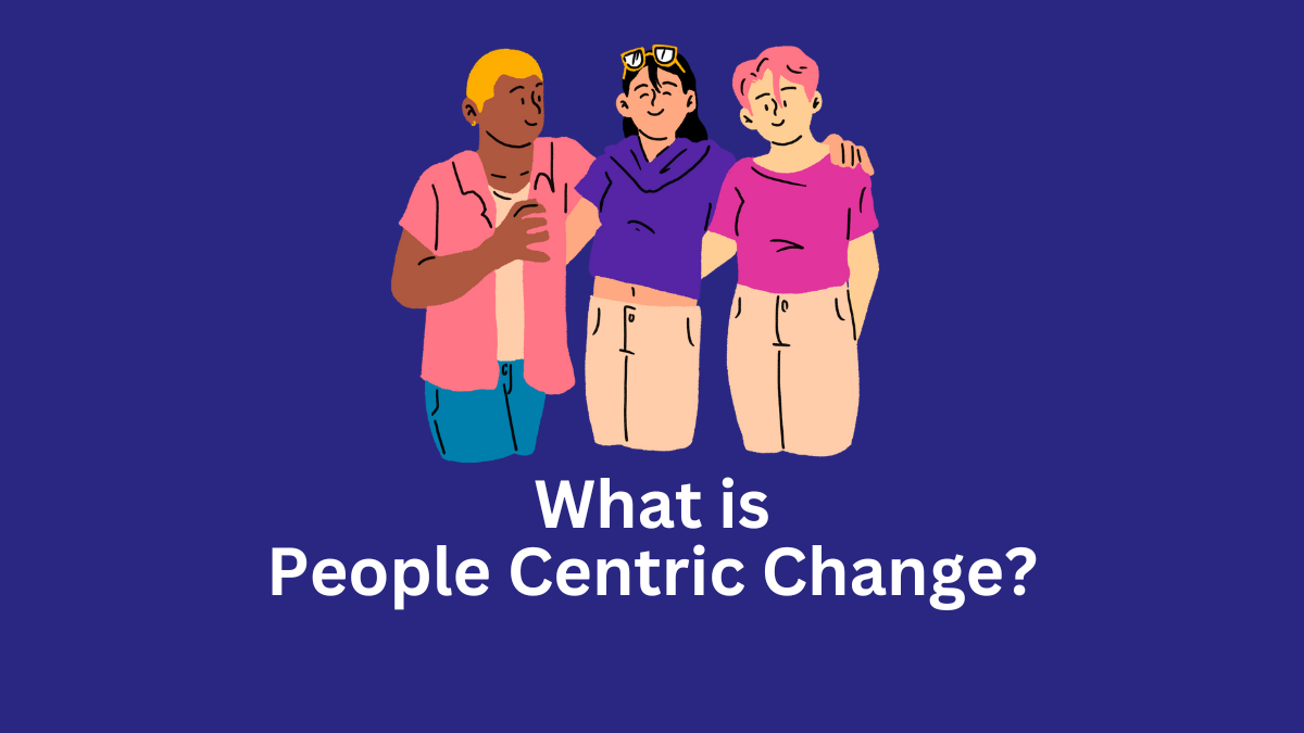 People Centric Change