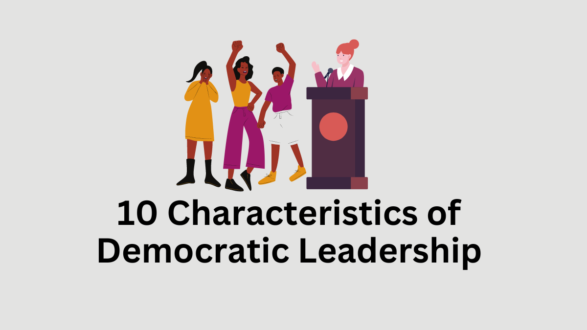 characteristics of democratic leadership