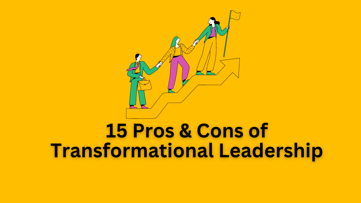 pros and cons of transformational leadership